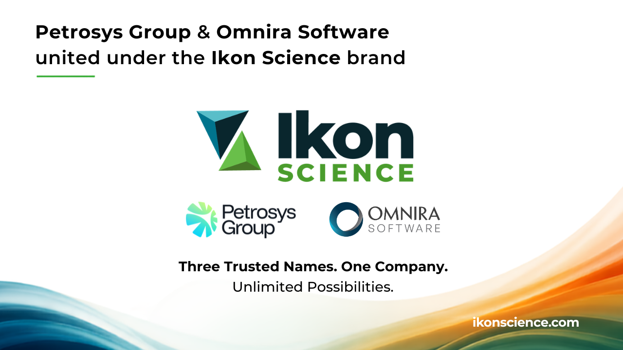 Ikon Science Unites Petrosys Group and Omnira Software Under the Ikon Science Brand